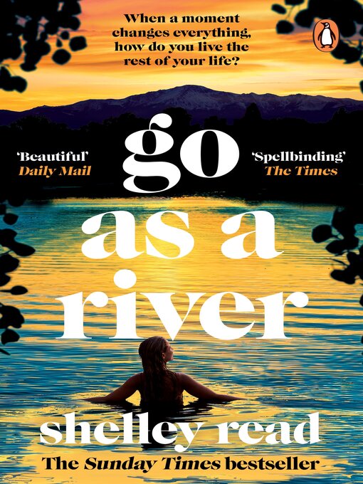 Title details for Go as a River by Shelley Read - Available